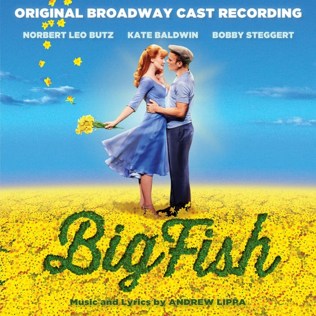 Big Fish (Original Broadway Cast Recording) - Album · Andrew Lippa