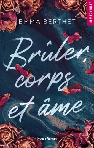 Brûler, corps et âme - Emma Berthet · 2025