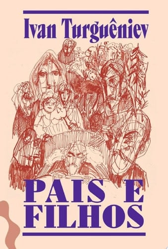 Pais e filhos - Ivan Turguêniev · 2023