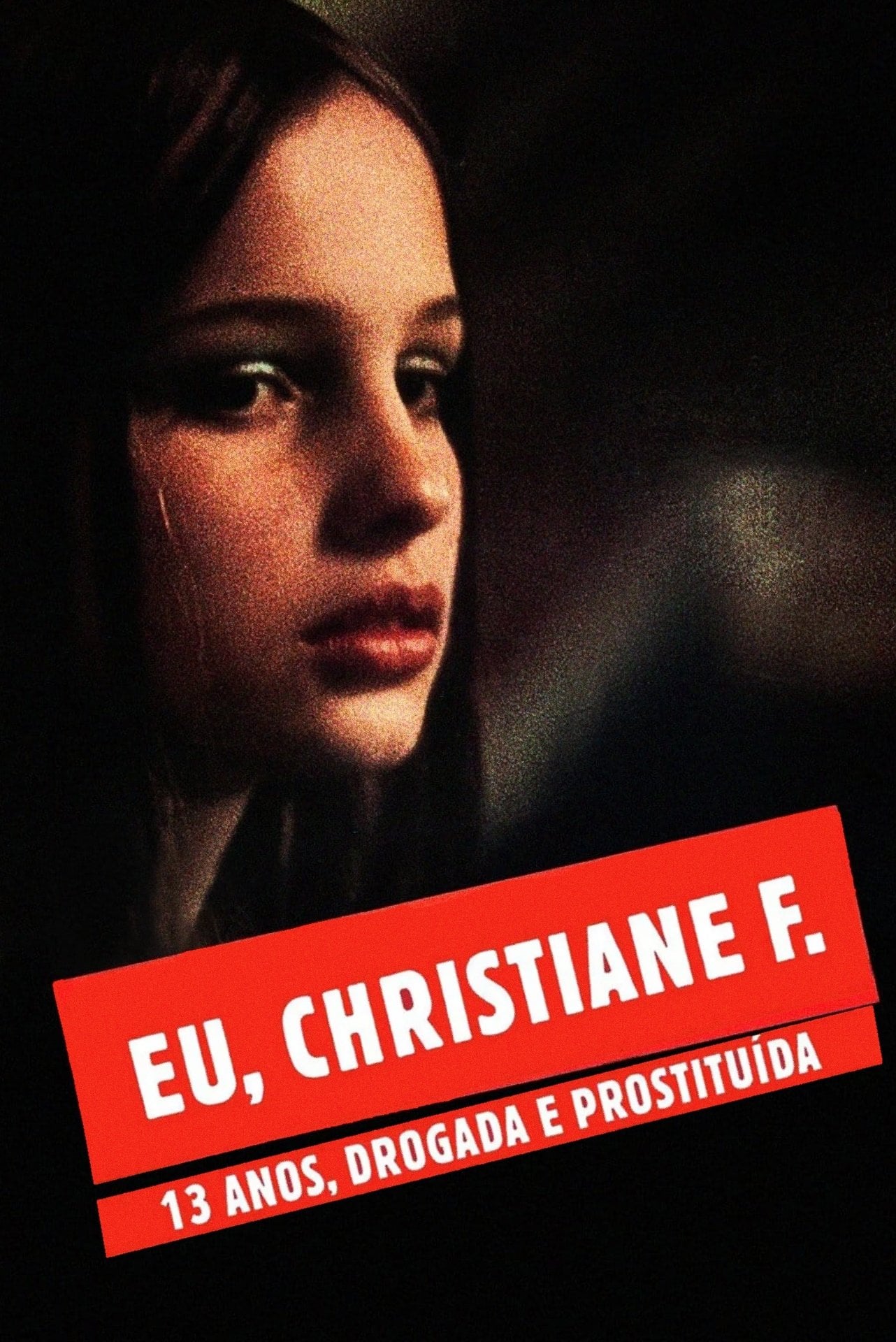 Eu, Christiane F. - 13 Anos, Drogada e Prostituída - Uli Edel · 1981