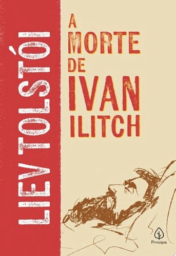 A morte de Ivan Ilitch - Liev Tolstói · 2023