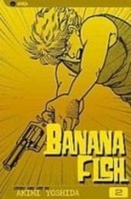 Banana Fish 2 - Akimi Yoshida · 2007