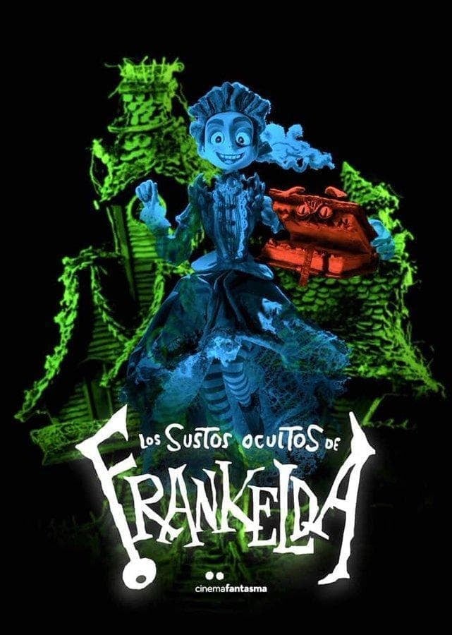 Los sustos ocultos de Frankelda - Arturo Ambriz, Roy Ambriz · 2021