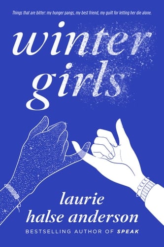 Wintergirls - Laurie Halse Anderson Β· 2010