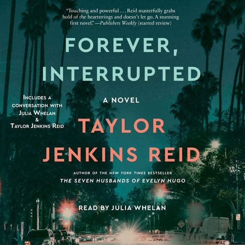 Forever, Interrupted - Taylor Jenkins Reid · 2022