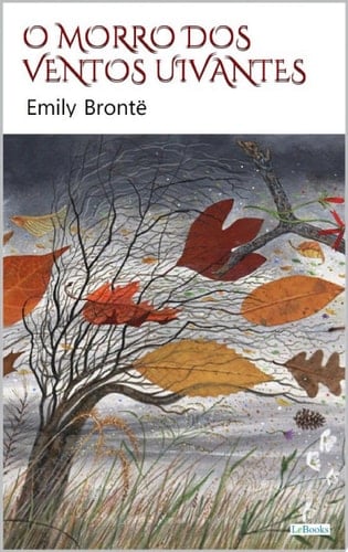 O Morro dos Ventos Uivantes - Emily Brontë • 2020