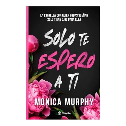 Solo Te Espero A Ti - Monica Murphy • 2024