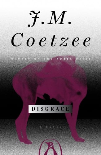 Disgrace - J. M. Coetzee · 1999
