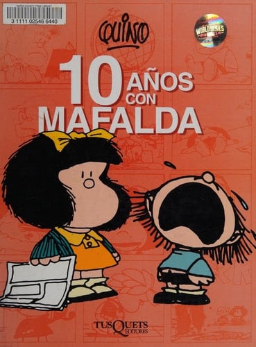 10 años con Mafalda - Quino • 1998