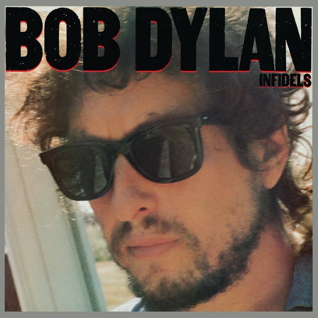 Infidels - Album · Bob Dylan