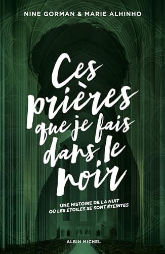 Ces prières que je fais dans le noir - Nine Gorman · 2024