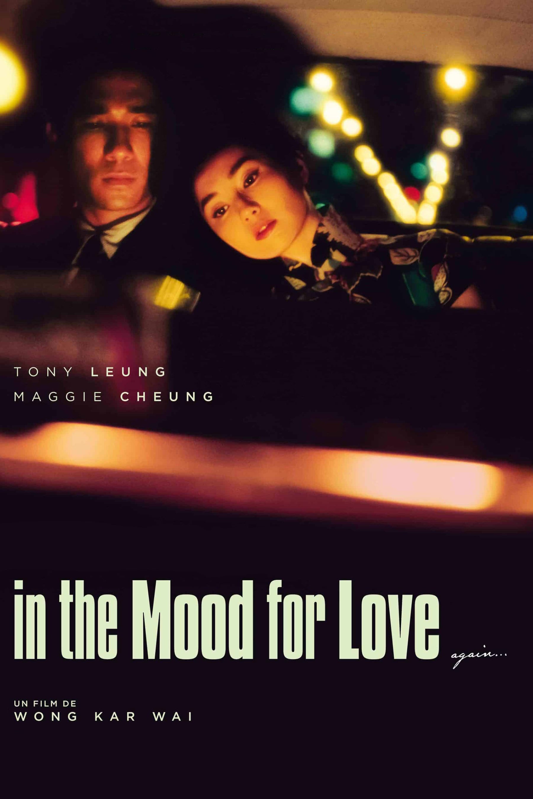 In the Mood for Love - Wong Kar-wai · 2000