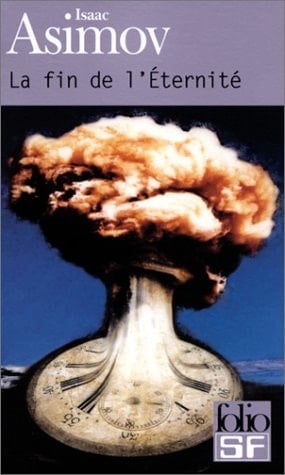 La fin de l'éternité - Isaac Asimov • 2002
