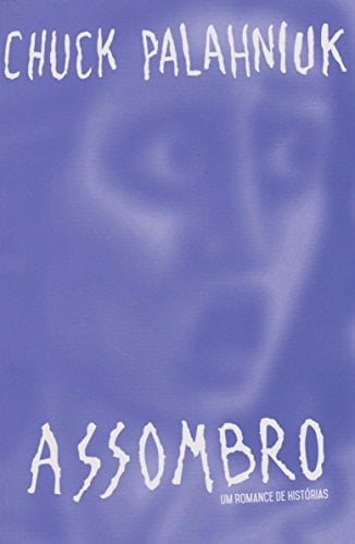 Assombro - Chuck Palahniuk · 2016