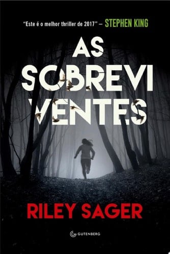 AS SOBREVIVENTES - RILEY SAGER · 2017