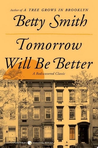 Tomorrow Will Be Better - Betty Smith · 2020