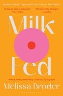 Milk Fed - Melissa Broder · 2021