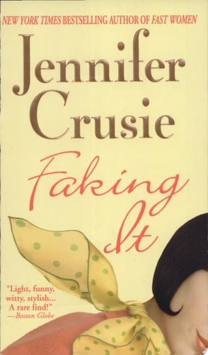 Faking It - Jennifer Crusie · 2011