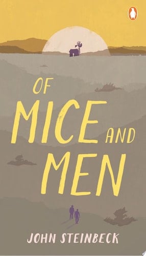 Of Mice and Men - John Steinbeck · 1993