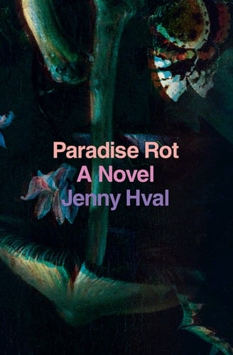Paradise Rot - Jenny Hval · 2018
