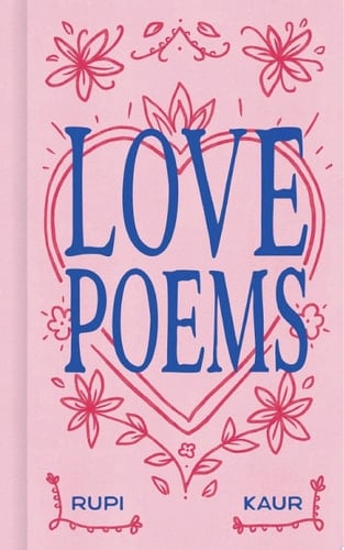 Love Poems - Rupi Kaur · 2026