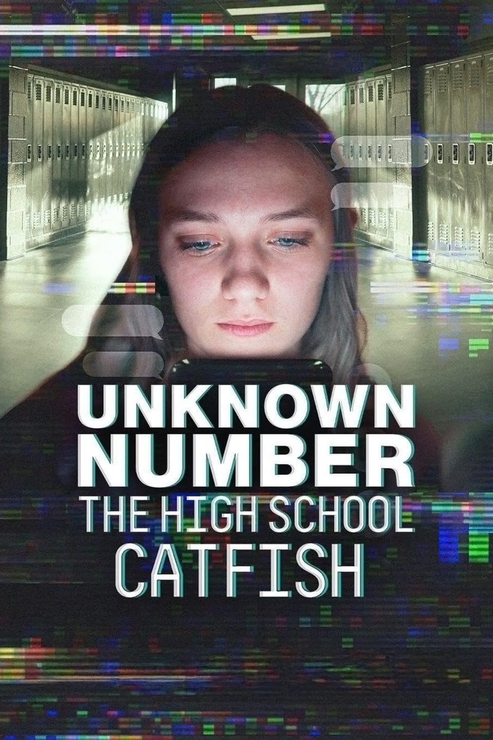 Unknown Number: The High School Catfish - Skye Borgman · 2025