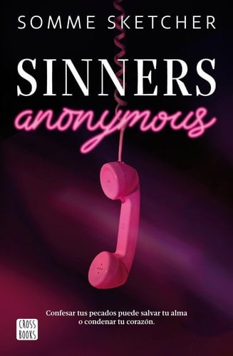 Sinners anonymous (Sinners 1) - Somme Sketcher · 2026