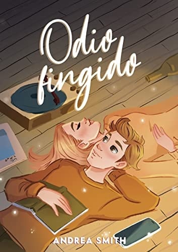 Odio fingido - Andrea Smith · 2022