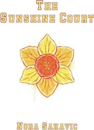 The Sunshine Court - Nora Sakavic • 2024