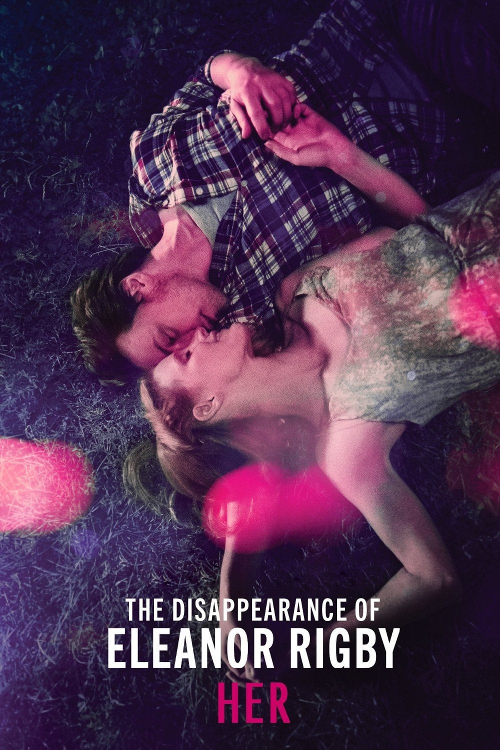 The Disappearance of Eleanor Rigby: Her - Ned Benson · 2014