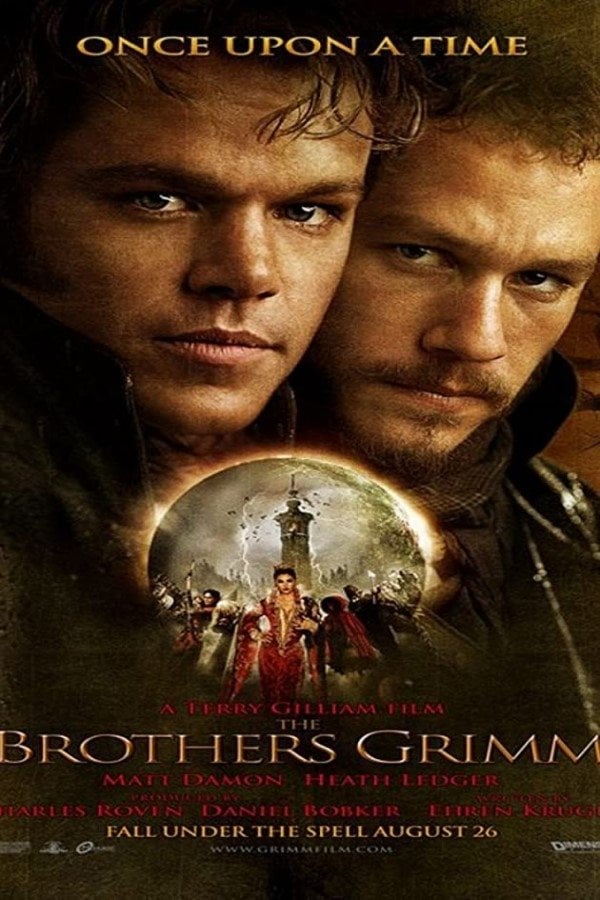 The Brothers Grimm: Bringing the Fairytale to Life - Keith Fulton · 2005