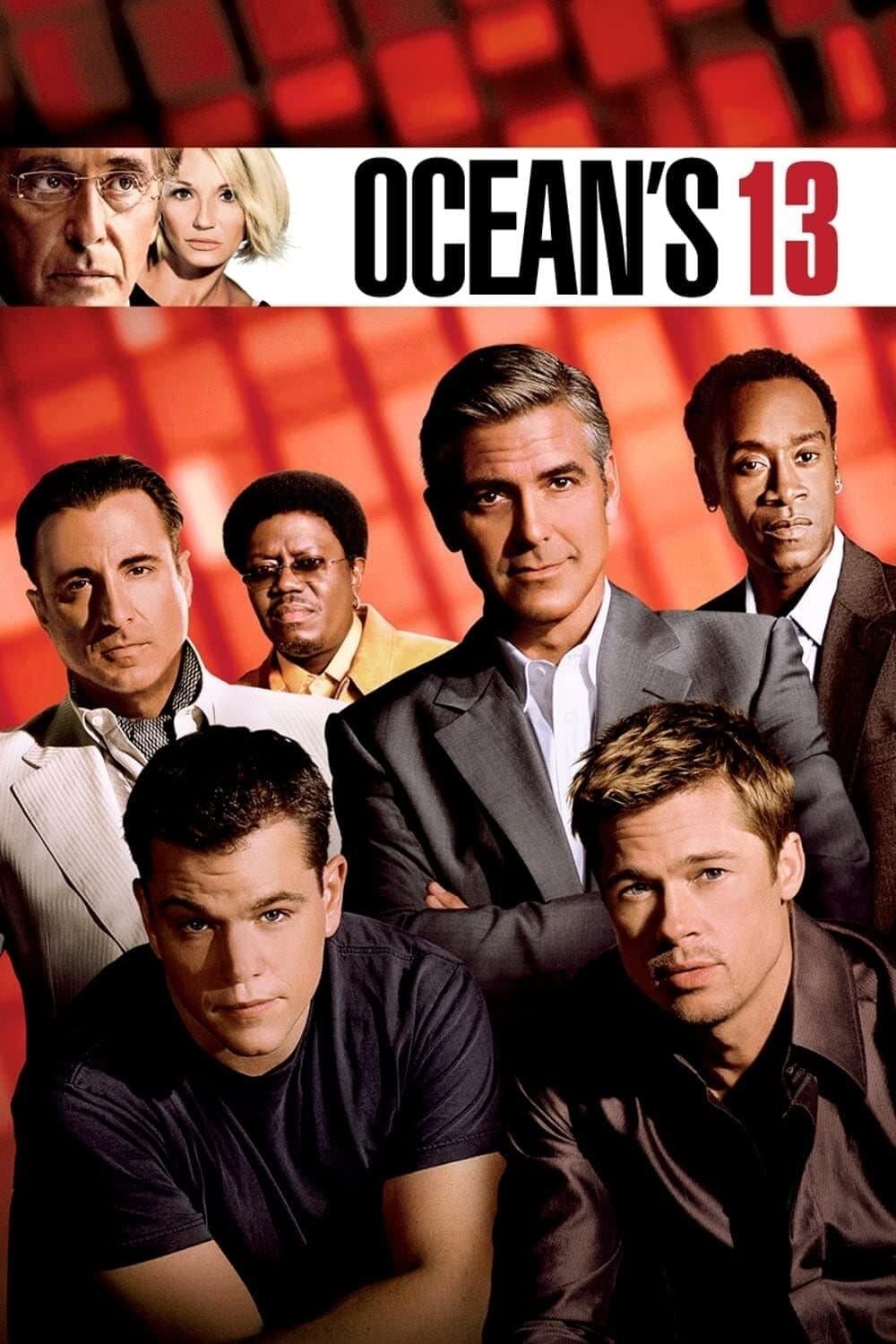 Ocean's Thirteen - Steven Soderbergh · 2007