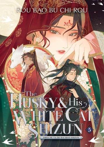 The Husky and His White Cat Shizun: Erha He Ta De Bai Mao Shizun (Novel) Vol. 5 - Rou Bao Bu Chi Rou • 2024