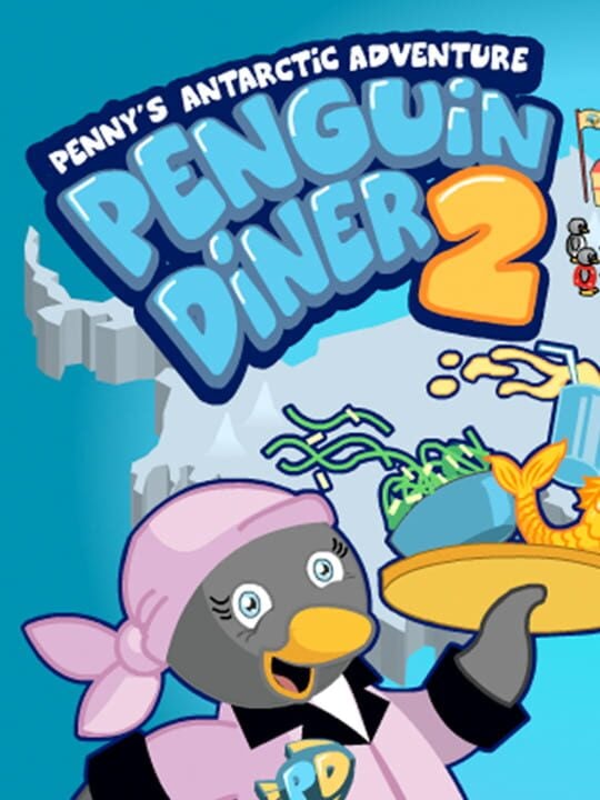 Penguin Diner 2 - Android · iOS · Web browser