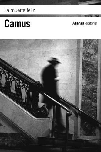 La muerte feliz - Albert Camus