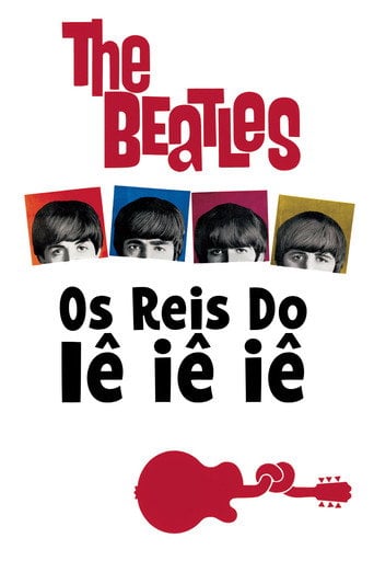 Os Reis do Ié-Ié-Ié - Richard Lester · 1964