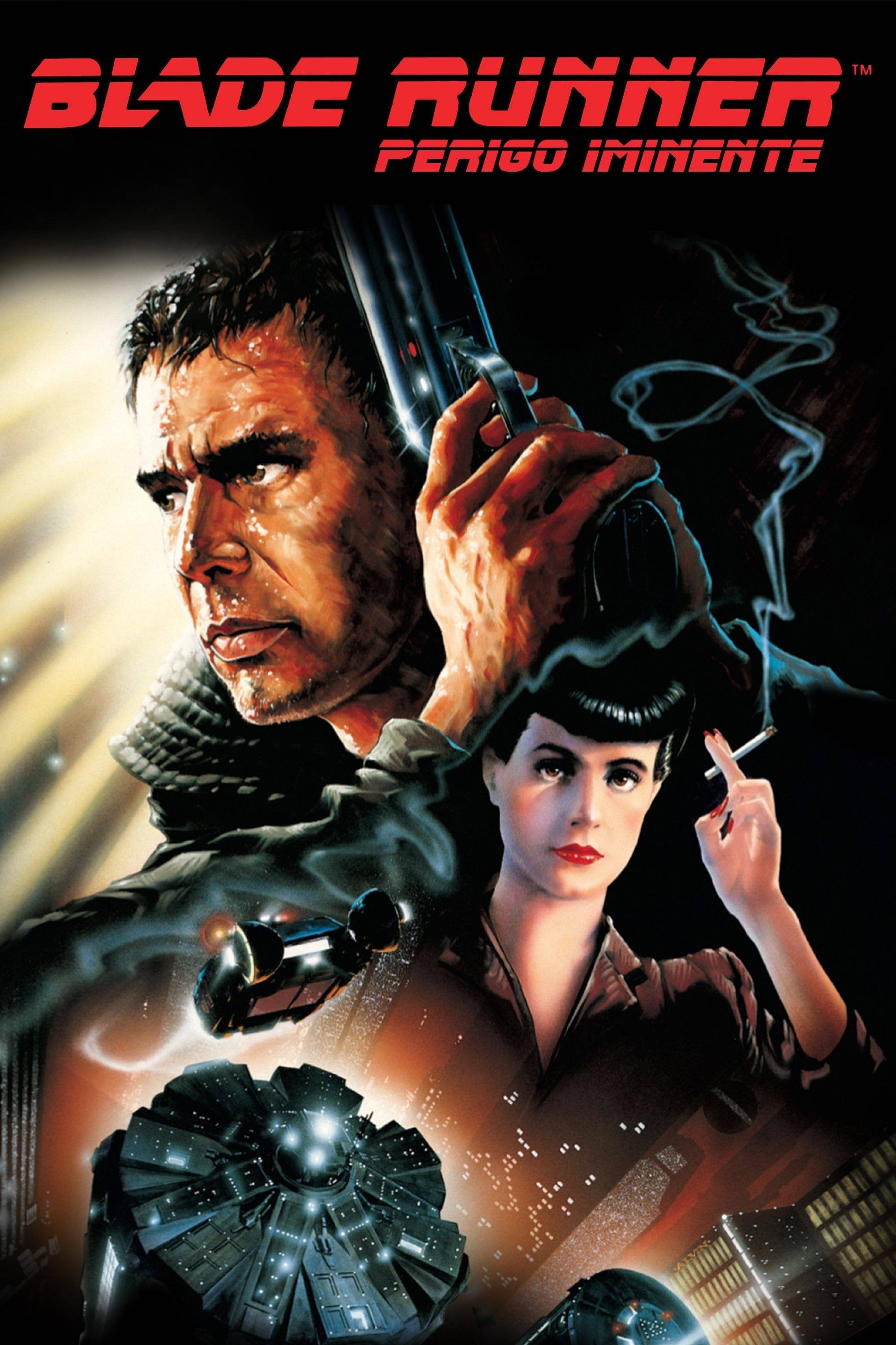 Blade Runner: O Caçador de Andróides - Ridley Scott · 1982