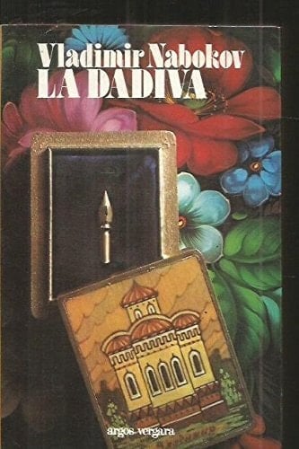 La Dadiva - Vladimir Vladimirovich Nabokov · 1978