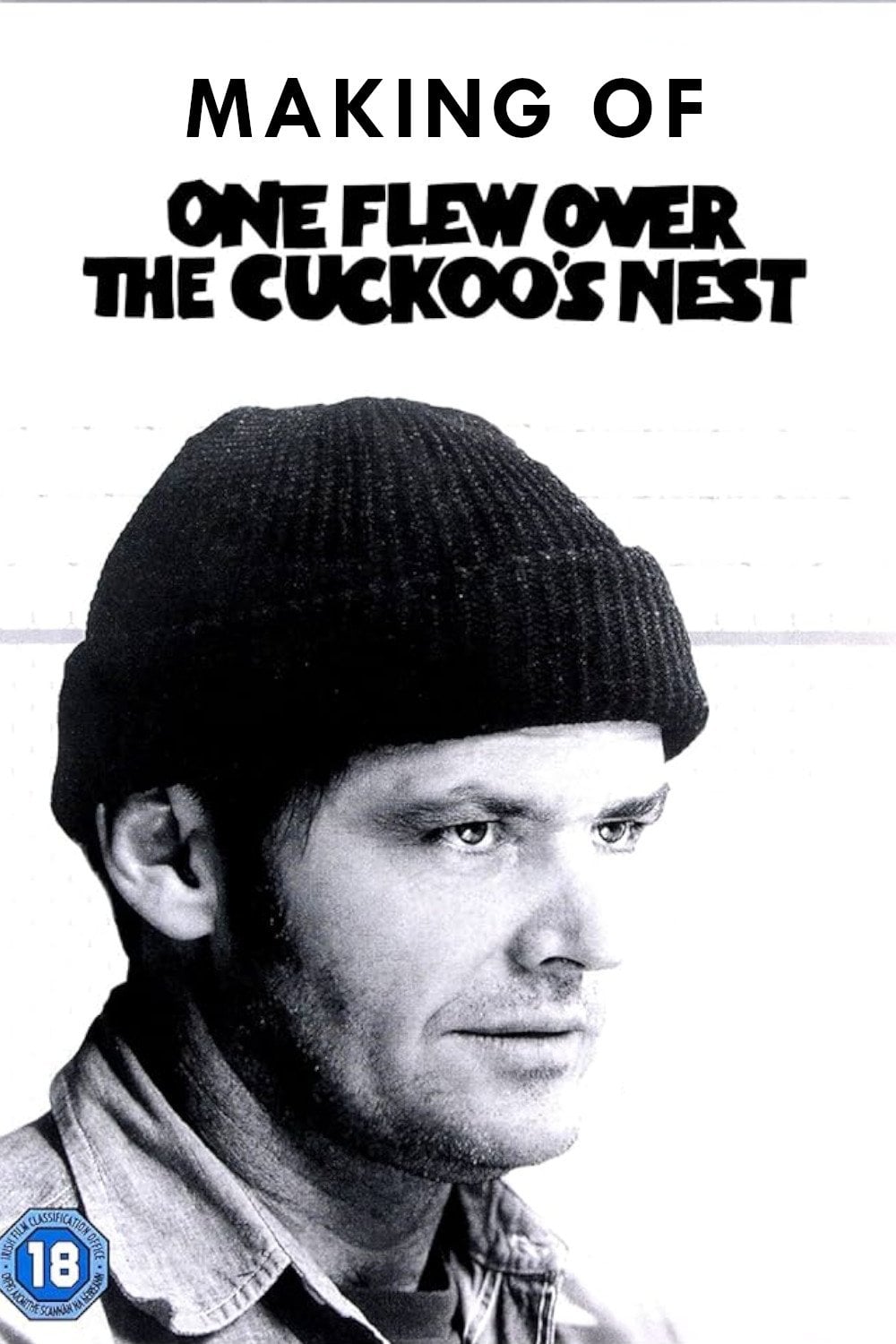 Making of One Flew Over the Cuckoo's Nest - Charles Kiselyak · 2009