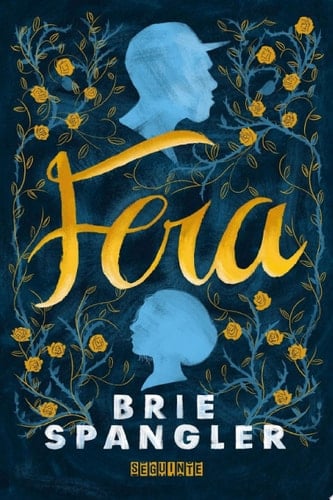 Fera - Brie Spangler · 2017