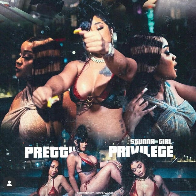 Pretty Privilege - Song 路 Stunna Girl