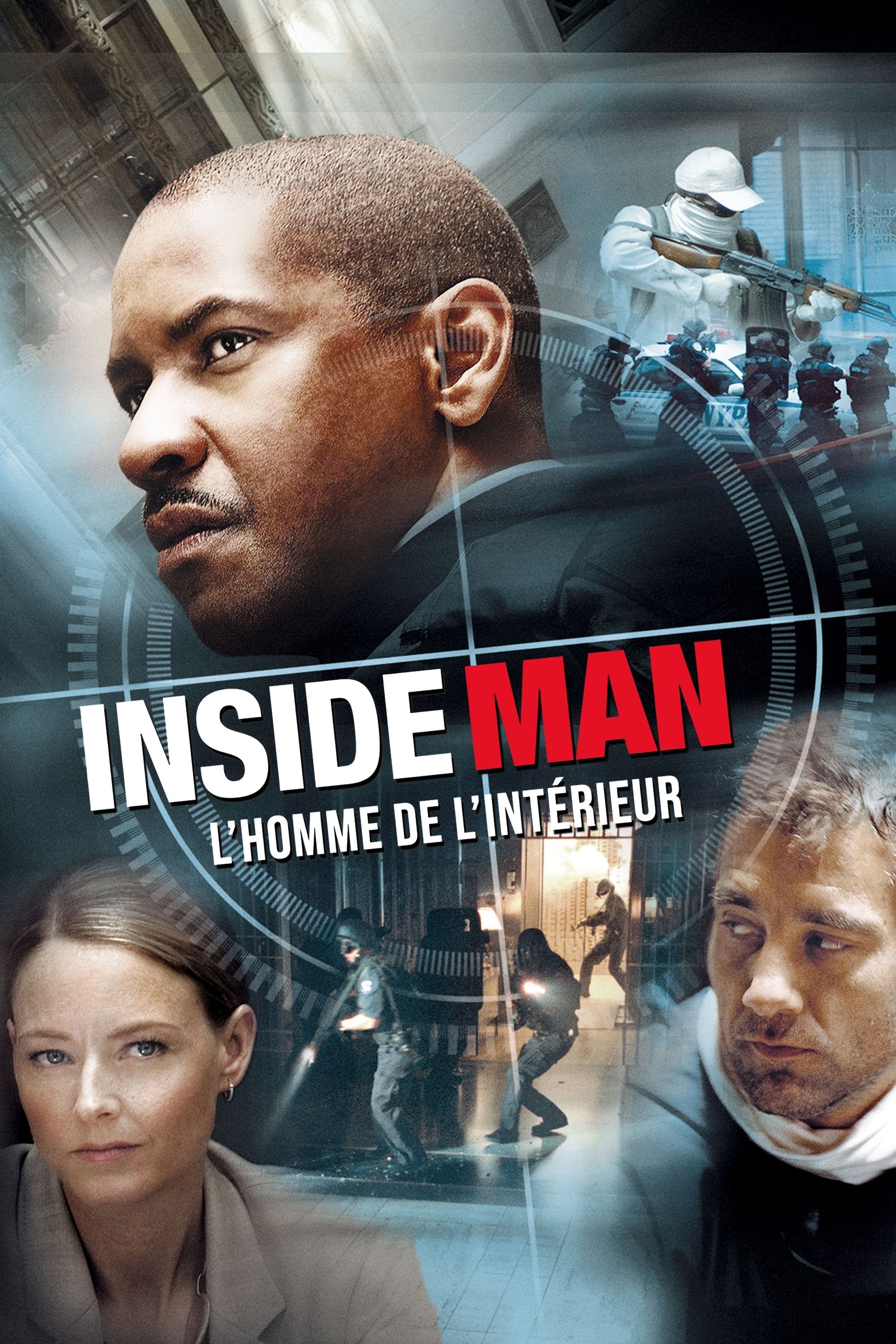 Inside Man : L'Homme de l'intérieur - Spike Lee · 2006