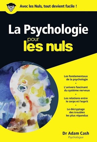 La psychologie pour les nuls - Adam Cash · 2004