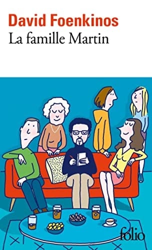 La famille Martin - David Foenkinos · 2022
