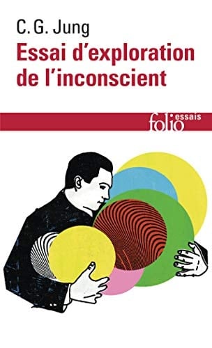 Essai d'exploration de l'inconscient - Carl Gustav Jung · 1988