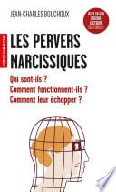 Les pervers narcissiques - Jean-Charles Bouchoux · 2025