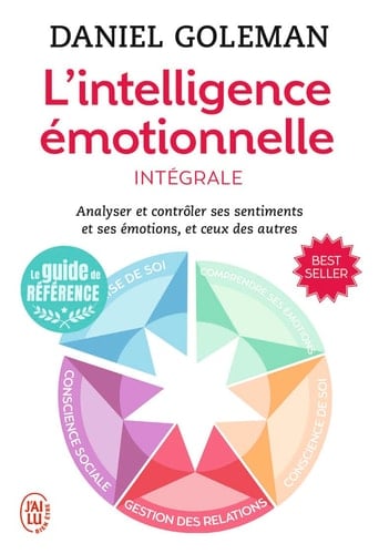 L' Intelligence émotionnelle - Daniel Goleman · 2014