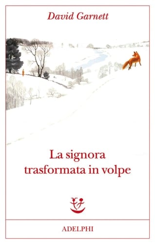 La signora trasformata in volpe - David Garnett · 2020