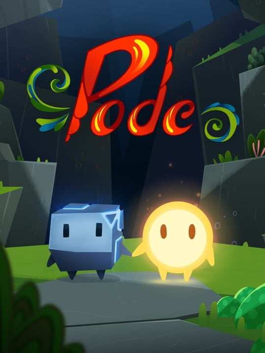 Pode - Nintendo Switch · PC (Microsoft Windows) · PlayStation 4