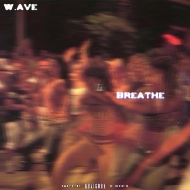 Breathe - Album · W. AVE